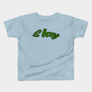 SLAY Kids T-Shirt